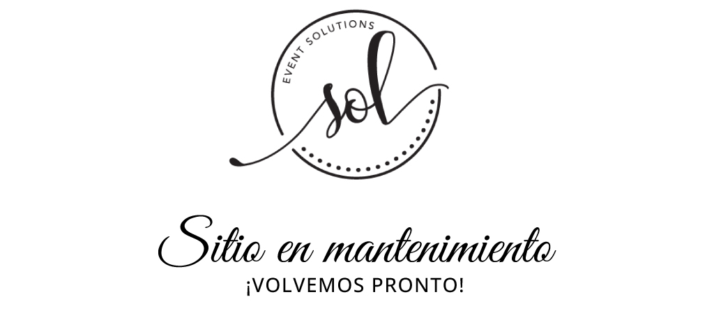 Sol | Sitio en mantenimiento. ¡Volvemos pronto!